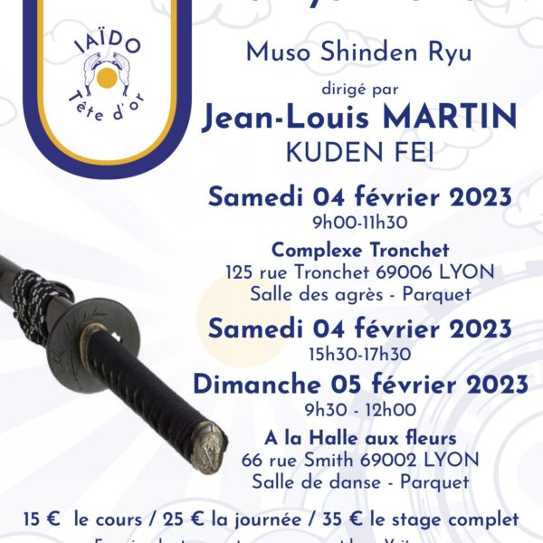 Stage IAÏDO 2023 à Lyon avec Jean-Louis MARTIN, Kuden FEI